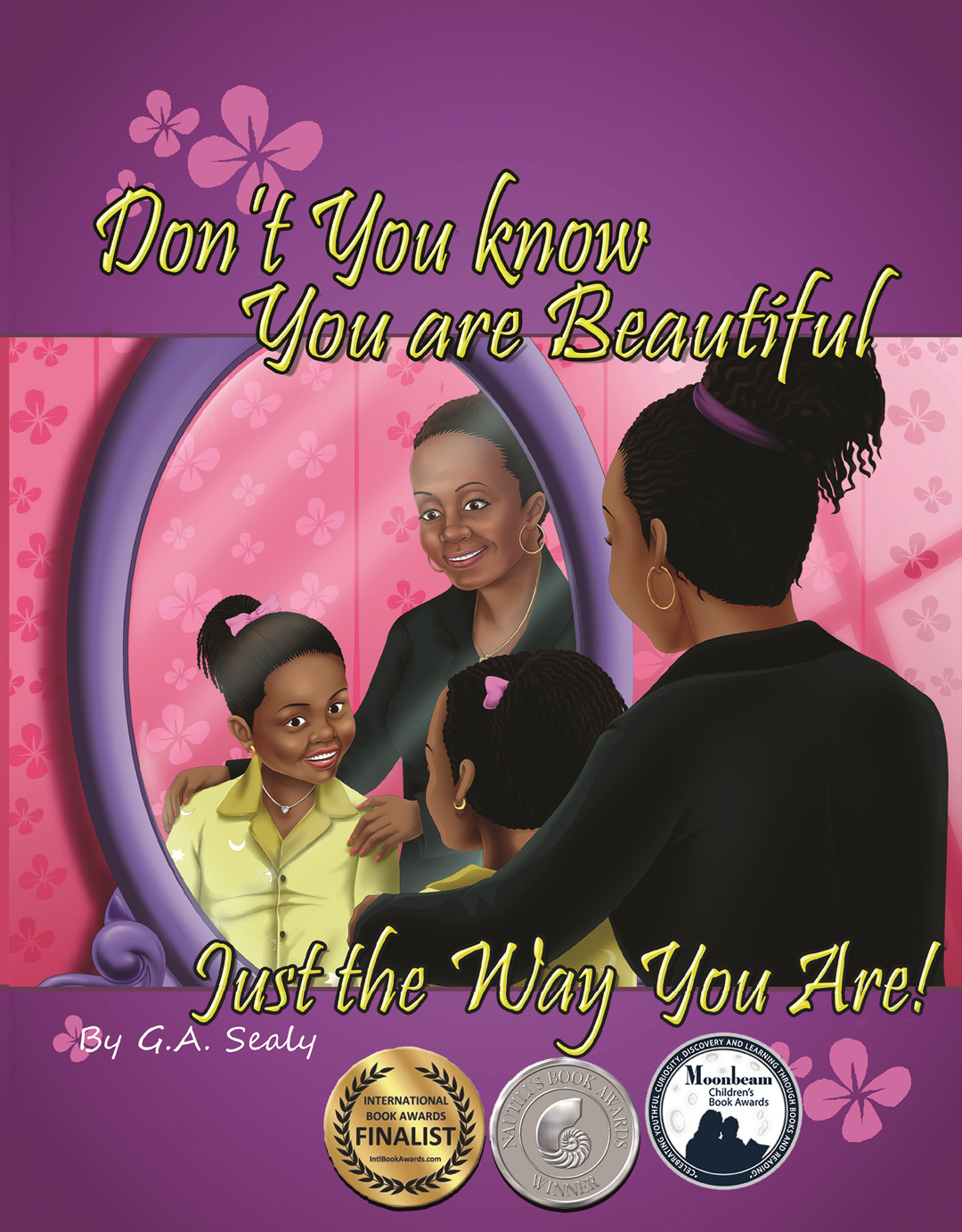 Don T You Know You Are Beautiful Just The Way You Are Paperback Large Print Dawitpublishing